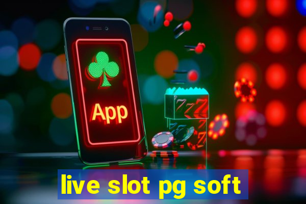 live slot pg soft